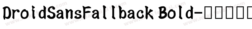DroidSansFallback Bold字体转换